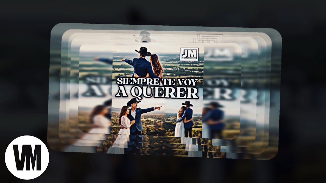 Jesús Music - Siempre Te Voy A Querer 