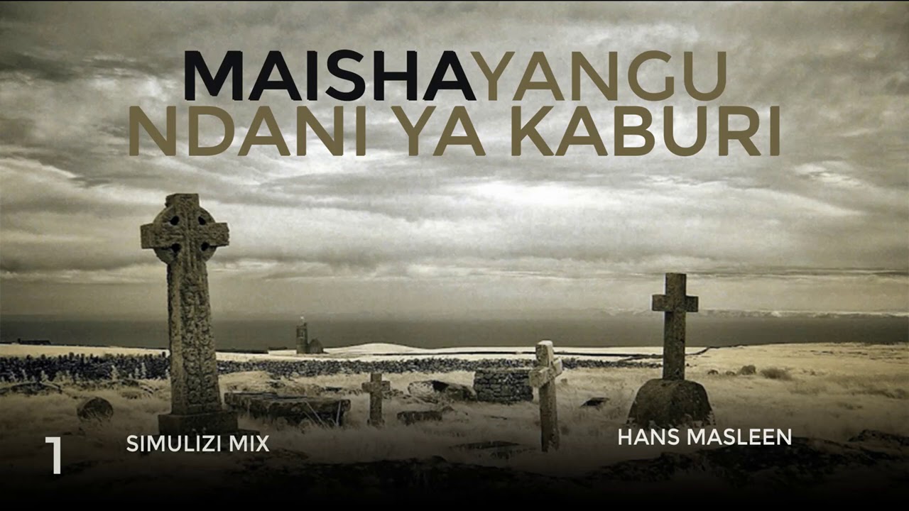 MPYA: MAISHA YANGU NDANI YA KABURI 1/10 BY FELIX MWENDA.