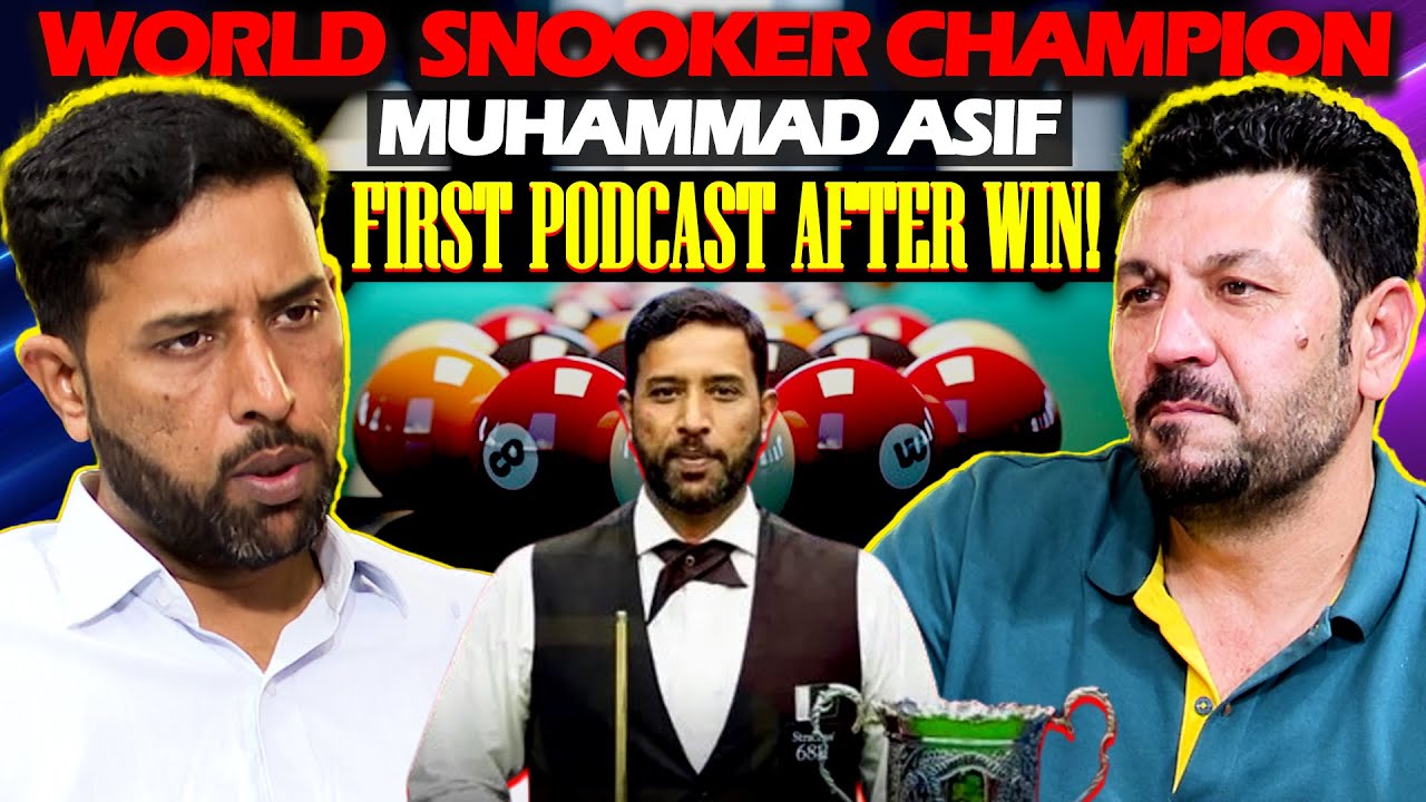 World Snooker Champion 2024 | Muhammad Asif First Podcast After Win! | Public Podcast