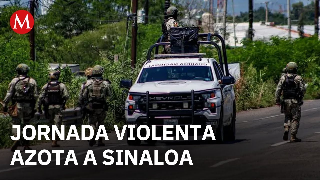 Violencia en Sinaloa se intensifica: 11 fallecidos y 8 secuestros en un periodo de 48 horas