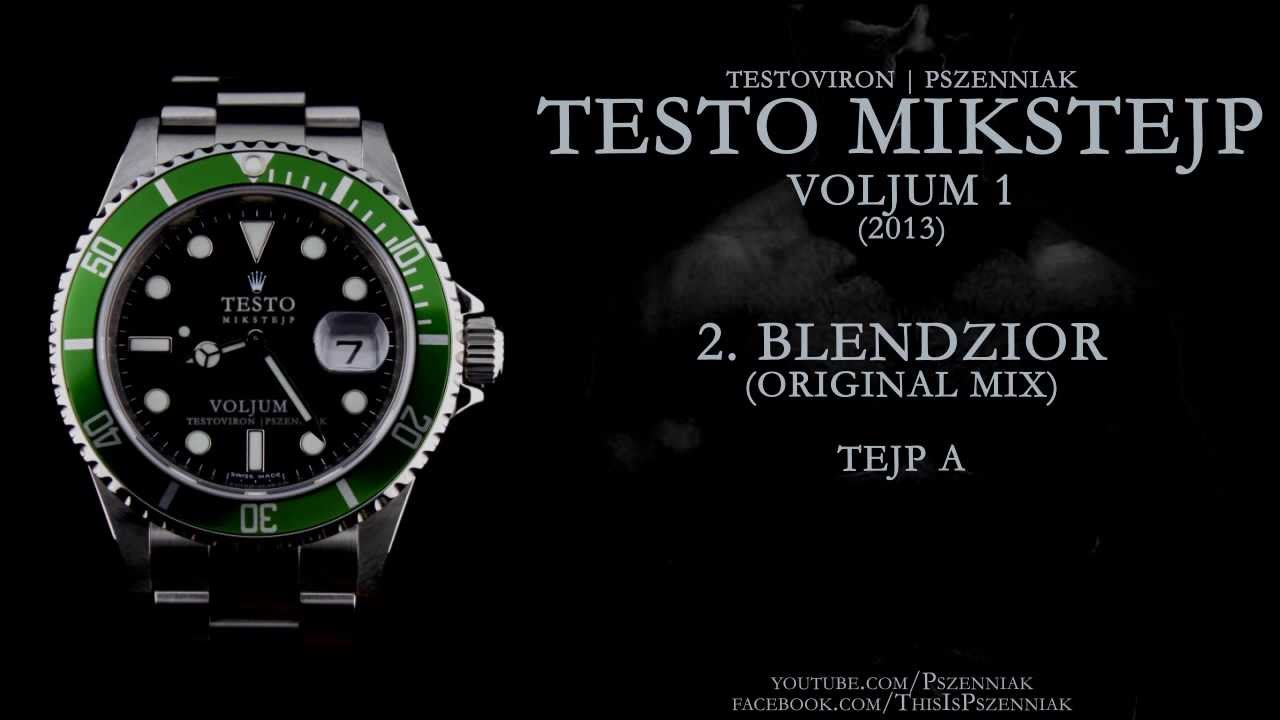 04. Testoviron | Pszenniak - BLENDZIOR (Testo Mikstejp Voljum 1)