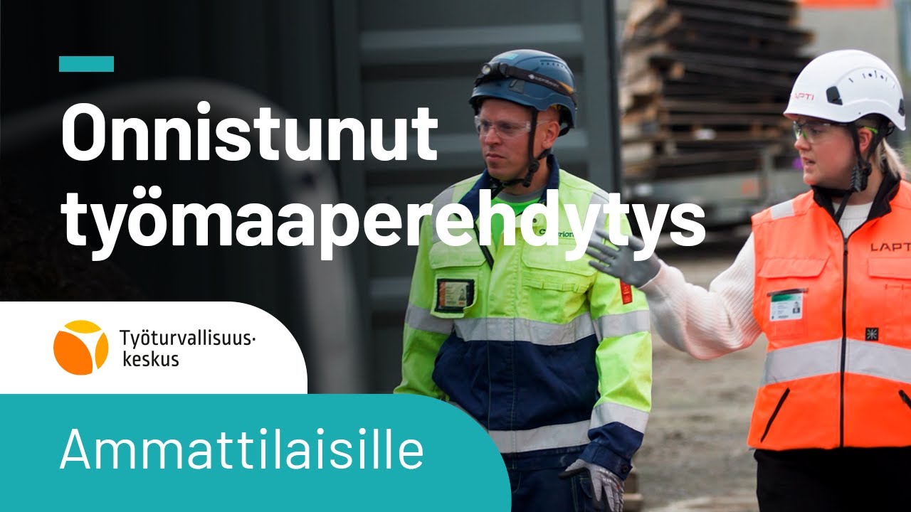 Onnistunut työmaaperehdytys