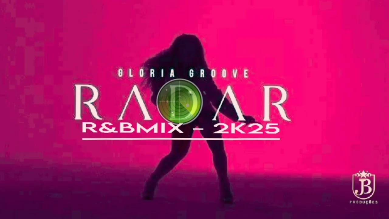 Glória Groove - Radar (R&BMIX 2025)