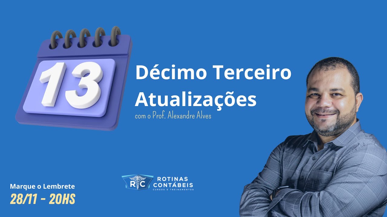DÉCIMO TERCEIRO SALÁRIO | Atualização com Prof. Alexandre Alves