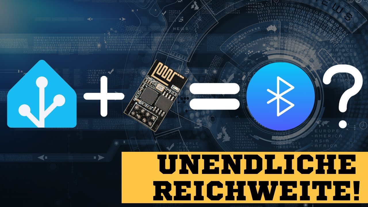 Bluetooth Reichweite erhöhen mit Bluetooth Proxy in Home Assistant 🛜