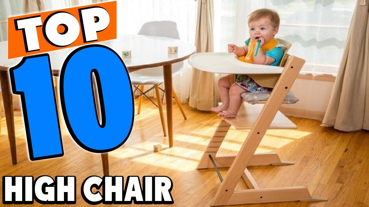 Top 10 Best High Chair (2025)