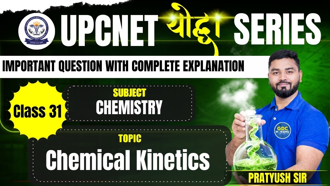 UPCNET योद्धा Series L-31 | Chemistry - Chemical kinetics #cnet #upcnet