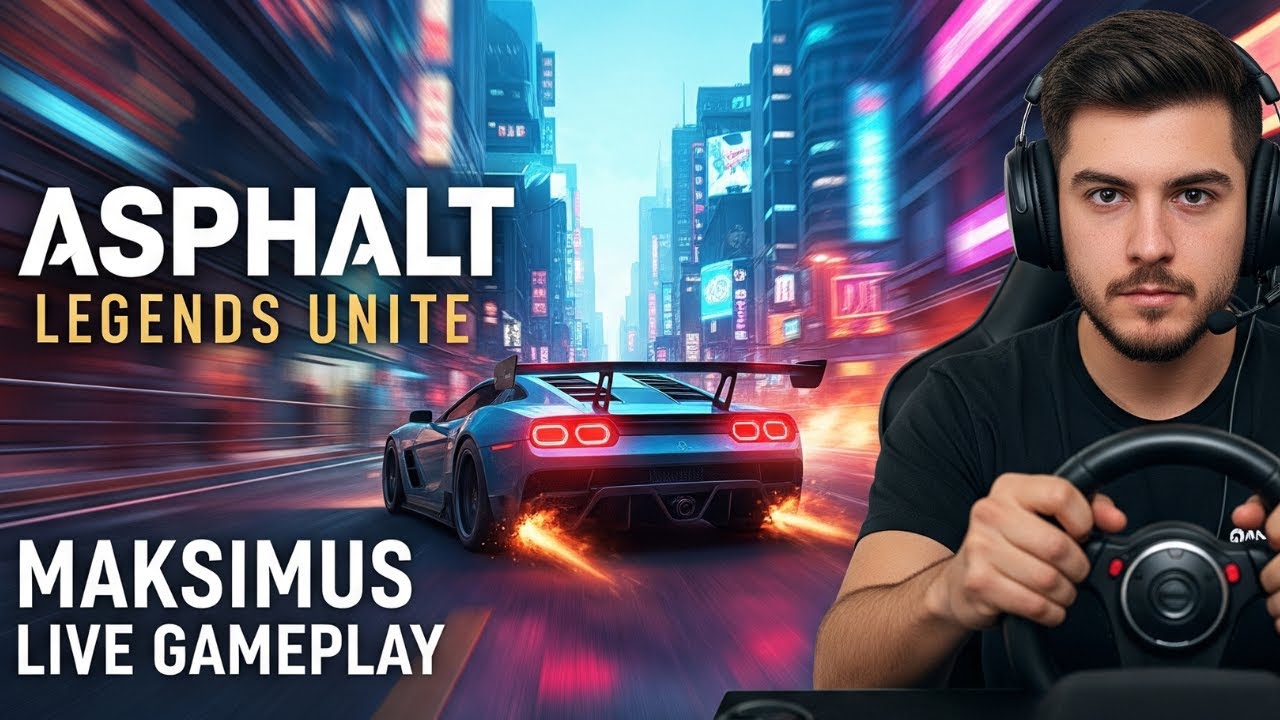 MAKSIMUS LIVE PLAYING ASPHALT LEGENDS UNITE