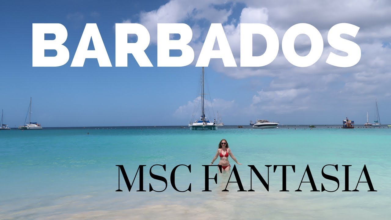 MSC Fantasia - Exploring Barbados - Carlisle Bay & Bridgetown [ Caribbean Cruise Vlog #5]
