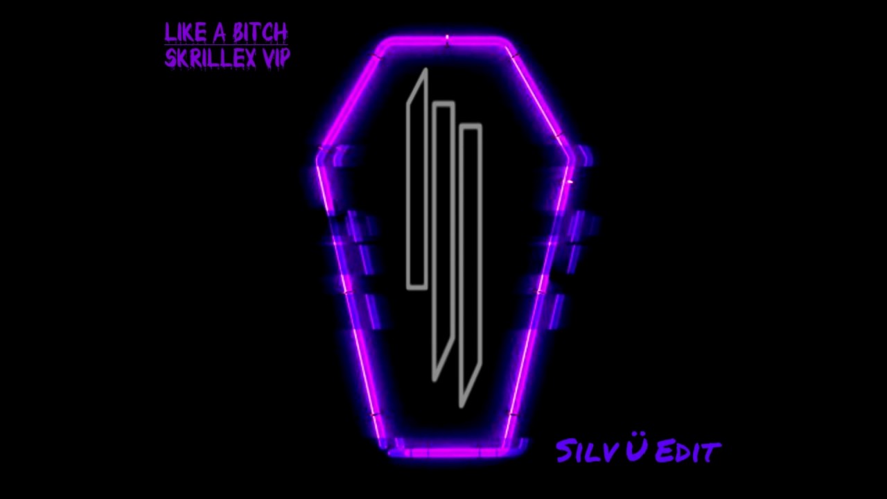 Zomboy - Like A Bitch (Skrillex VIP) Silv Ü Edit