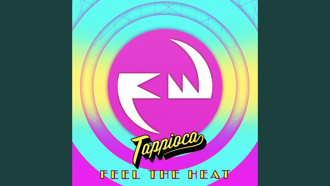 Feel The Heat