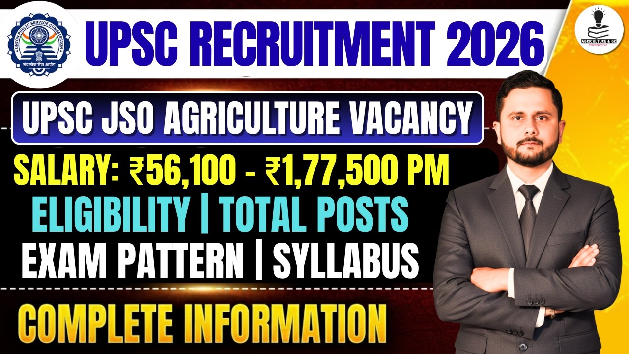 UPSC Recruitment 2026 | UPSC Junior Scientific Officer (Agriculture) Recruitment 2026 | Full Details