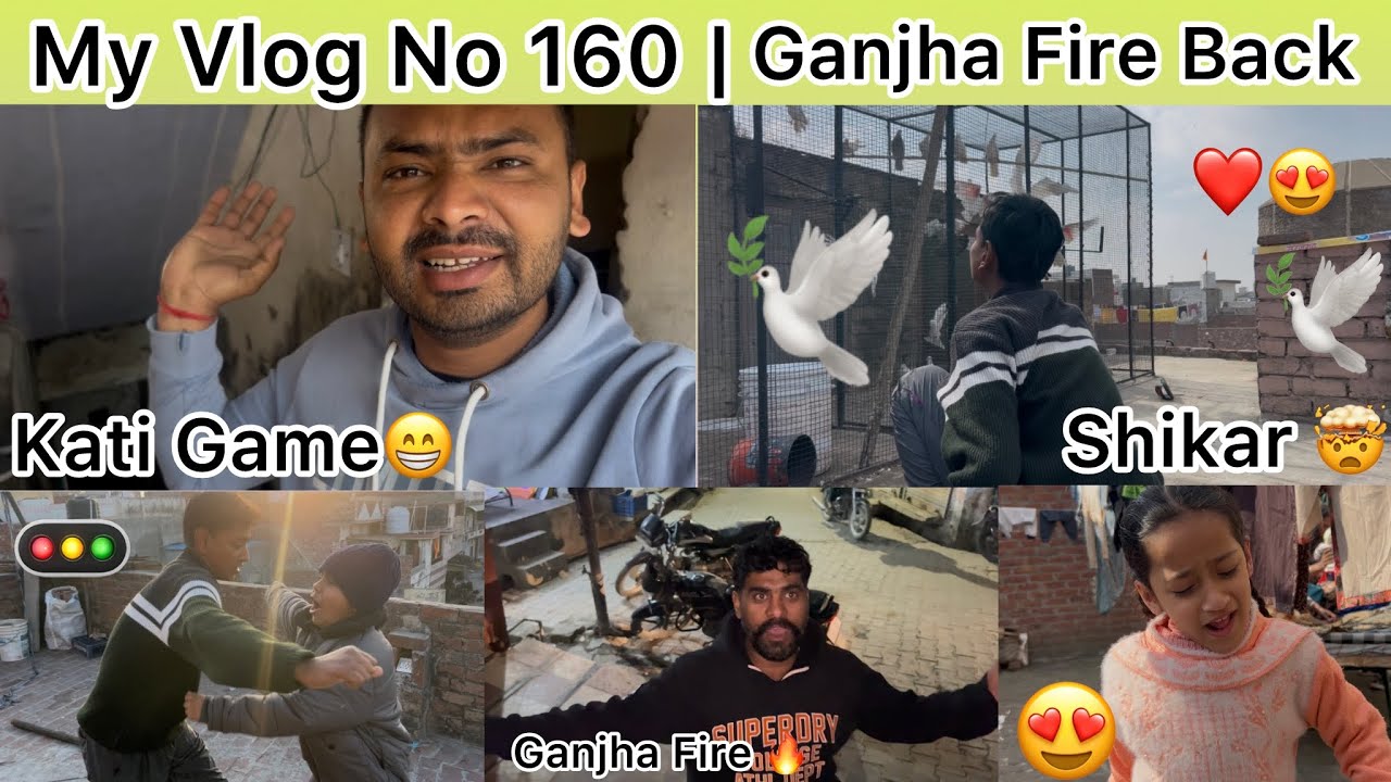 My Vlog No 160 | Bunny de Paye chittar | Ganjha Fire 🔥 