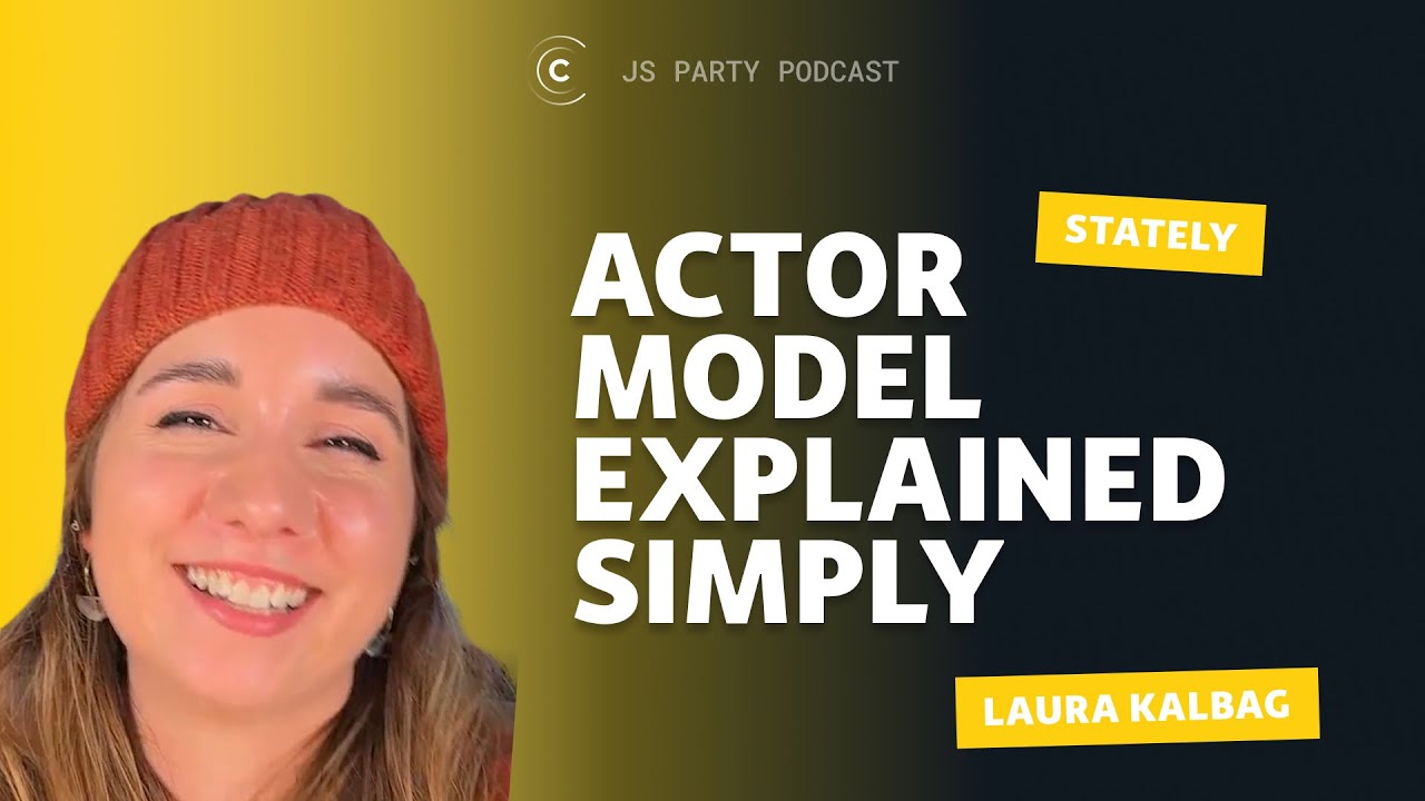 Laura Kalbag explains the actor model & state machines in simple terms