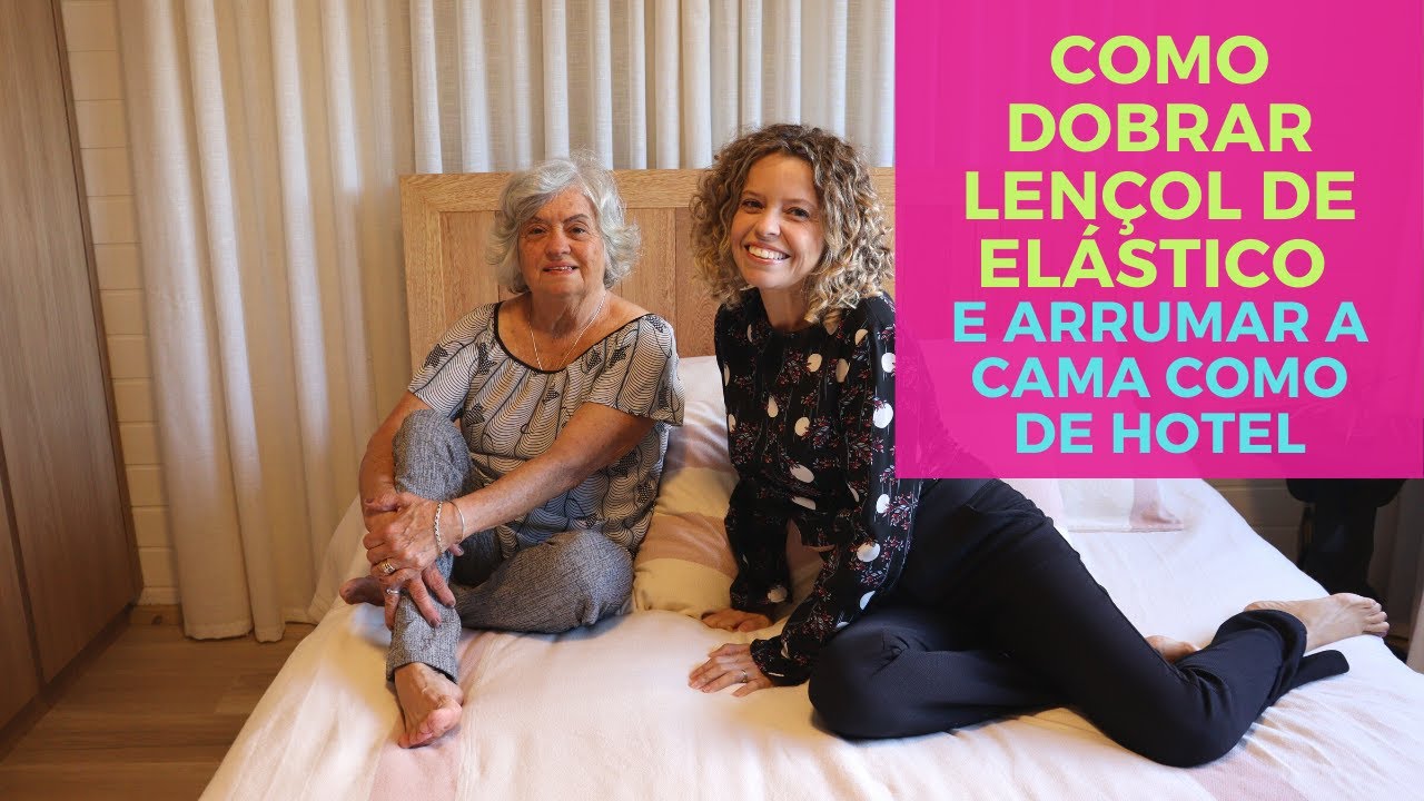 Como dobrar len&ccedil;ol de el&aacute;stico, estender len&ccedil;ol sem el&aacute;stico e arrumar a cama como de hotel