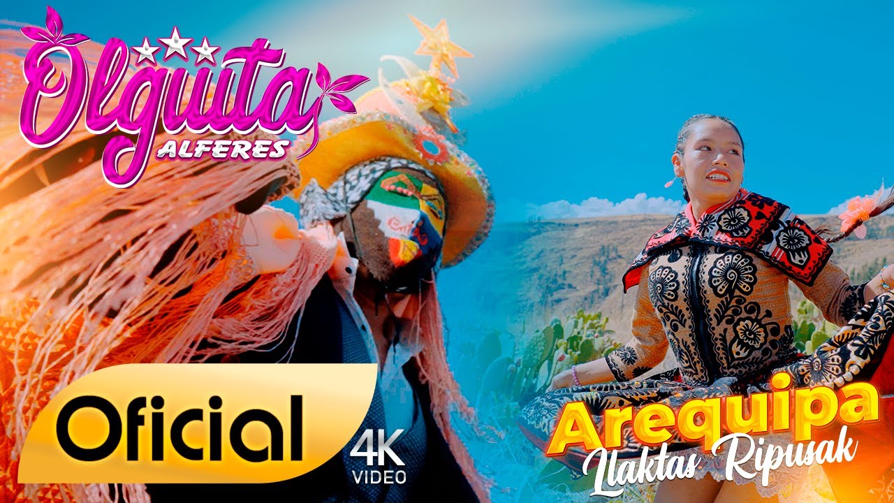 Olguita Alferez / Arequipa Llaktas Ripusak / Oficial 2024