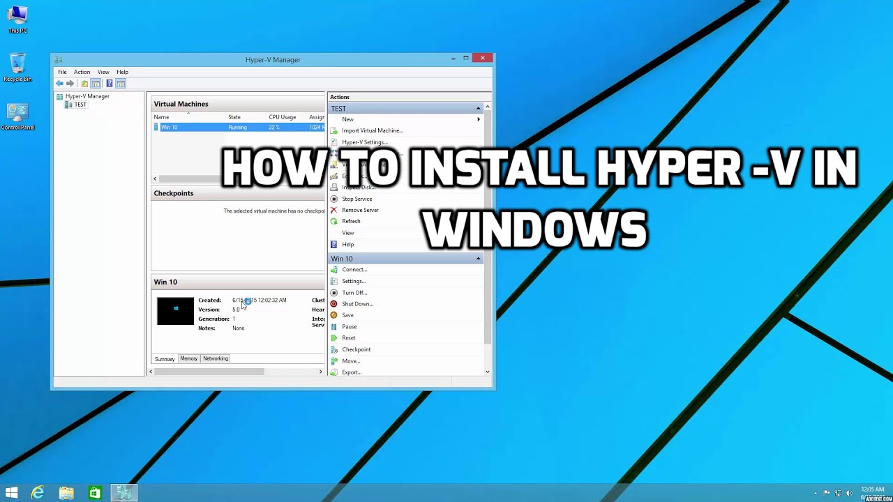 How to Install Hyper -V in Windows