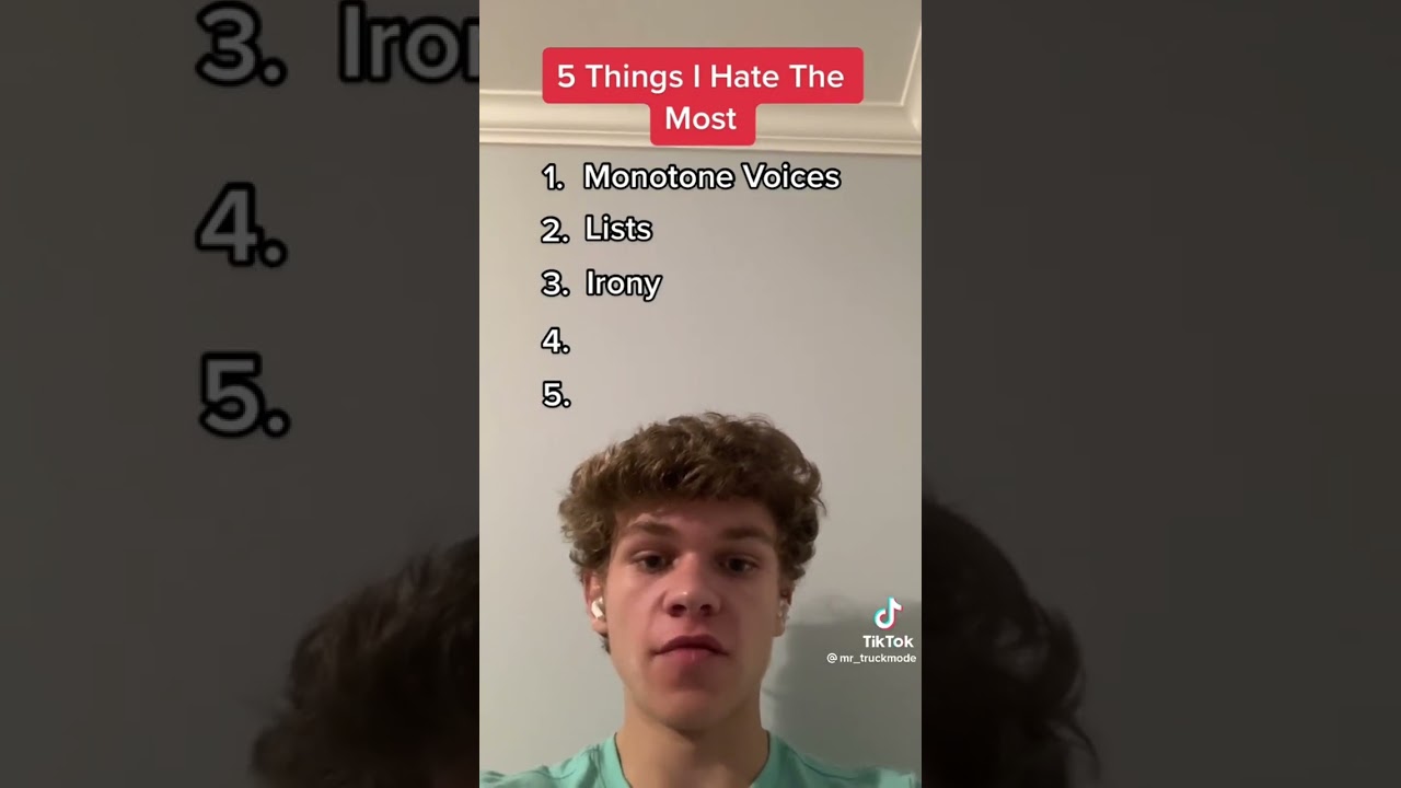 Top 5 things I hate the most
