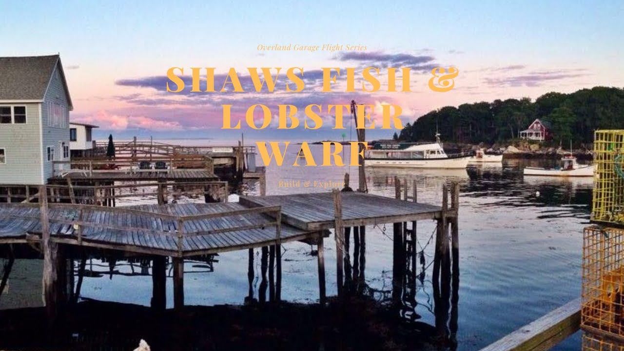 Shaws Fish & Lobster Warf New Harbor Maine   4K at Sunset!!!