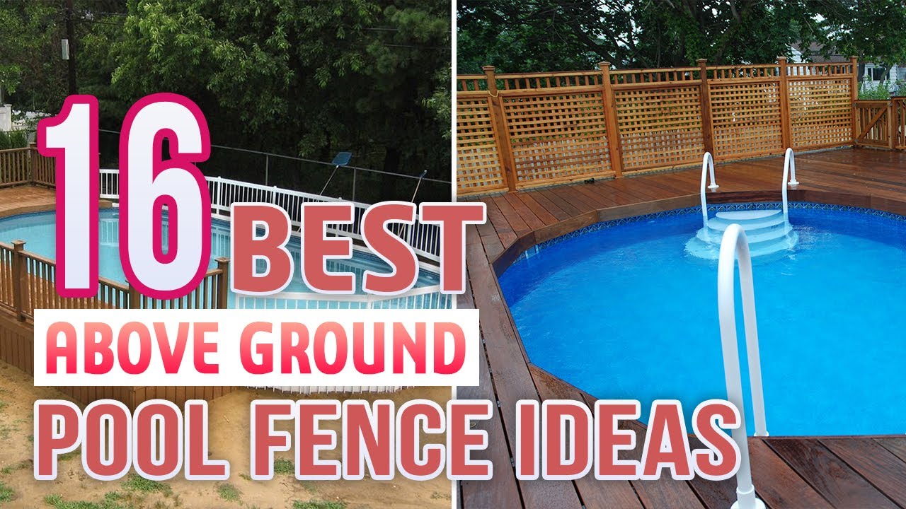 16 Best Above Ground Pool Fence Ideas