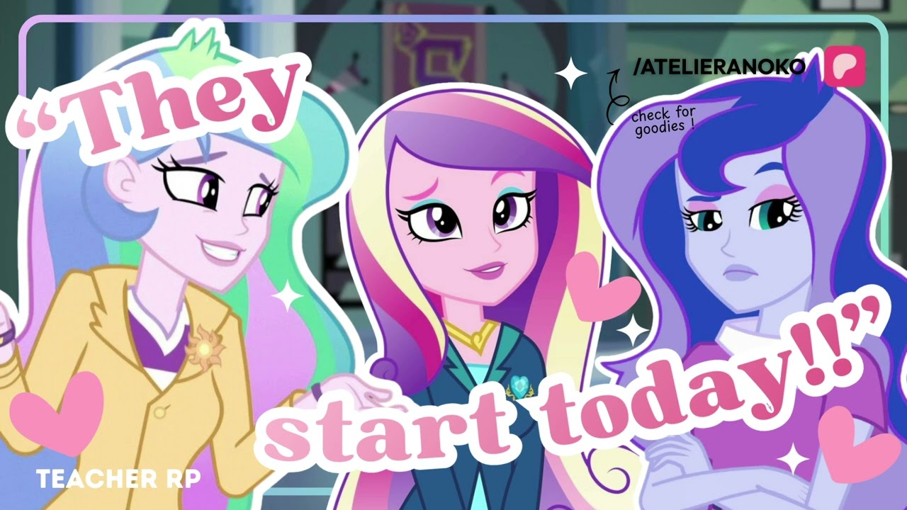 【MLP ASMR】💗💫 Они начинают сегодня!! | Директор Селестия представляет нового учителя