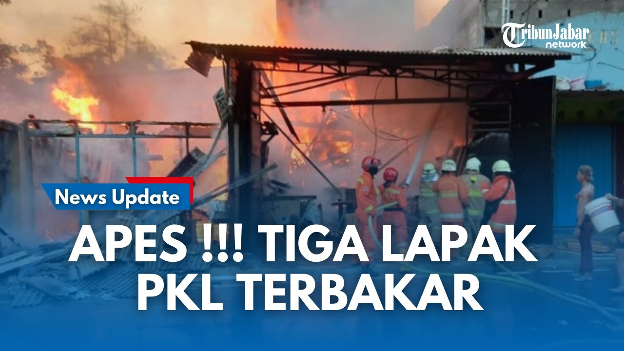 APES !!! Malam Mencekam Tiga Lapak Jualan Dilalap Sijago Merah, Jelang Ramadhan