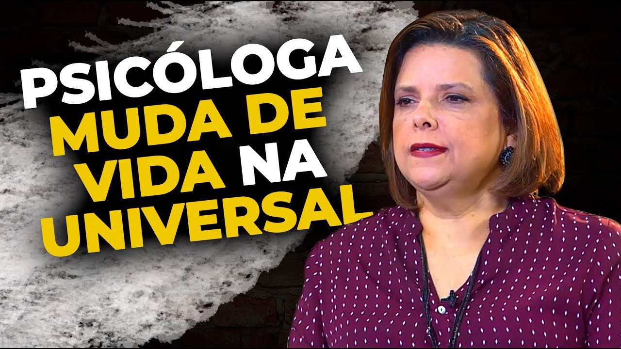 Psicóloga muda de vida na Universal!