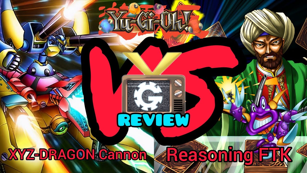 Обзор дуэли Yu-Gi-Oh! TCG в формате Goat Format: XYZ-Dragon Cannon против Reasoning FTK Match /DB...