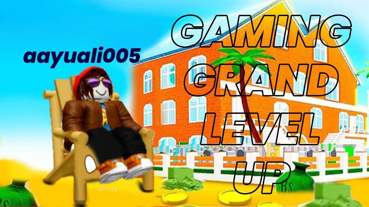 GAMING GRAND LEVEL UP: Roblox: Beach House: PART 1