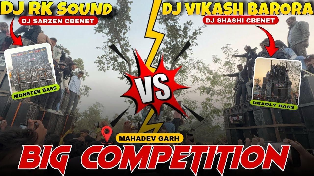 Dj Rk katras vs Dj vikash Barora khatarnak compition ☠️☠️☠️👍👍👍