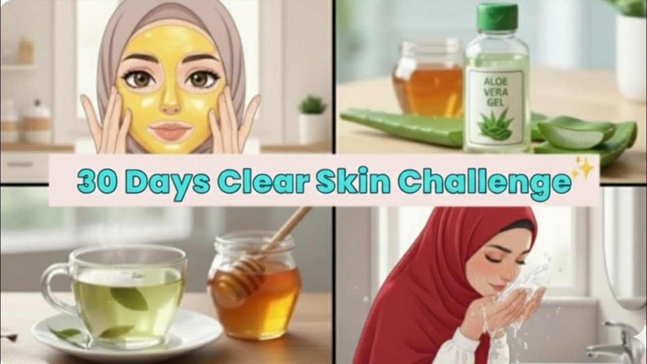 30 Days Clear & Glowing Skin Challenge | 6 Sunnat Skincare Tips For Natural Glow 