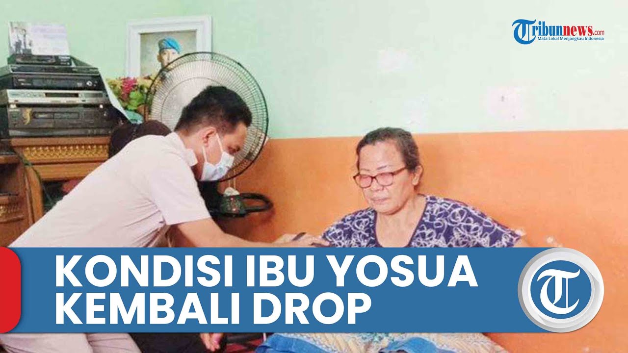 Kondisi Psikis Ibu Brigadir J Kembali Drop