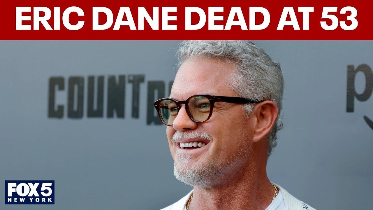 Eric Dane dead at 53