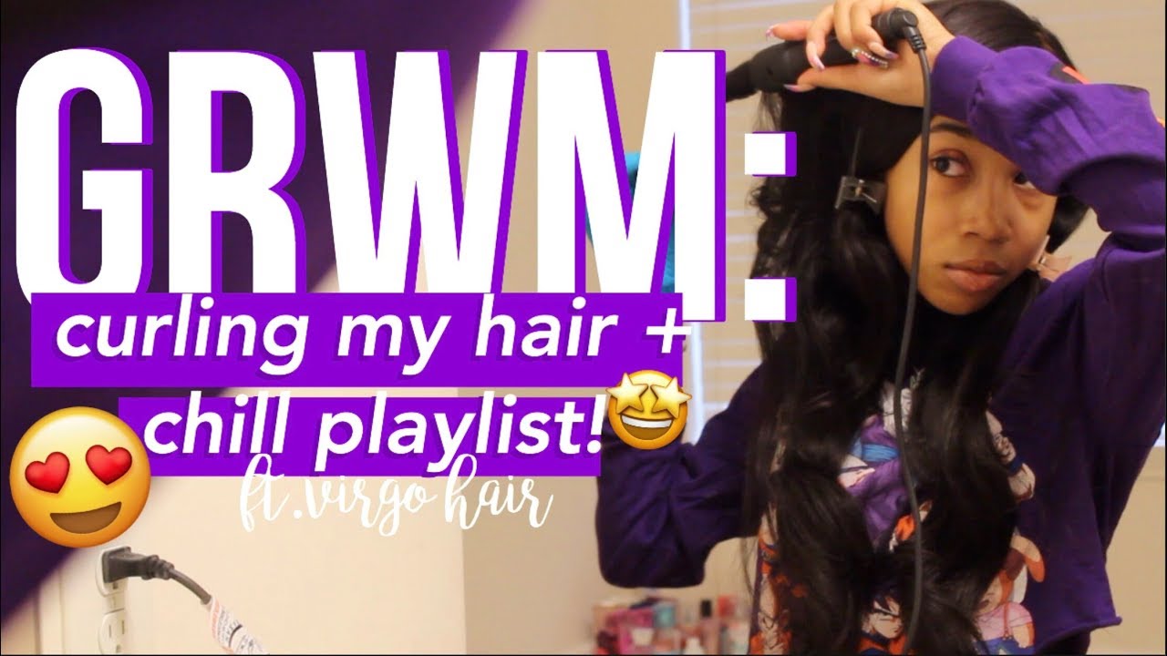 GRWM ⎪ Wand curling my hair + Current Playlist! Ft. Virgo Hair!