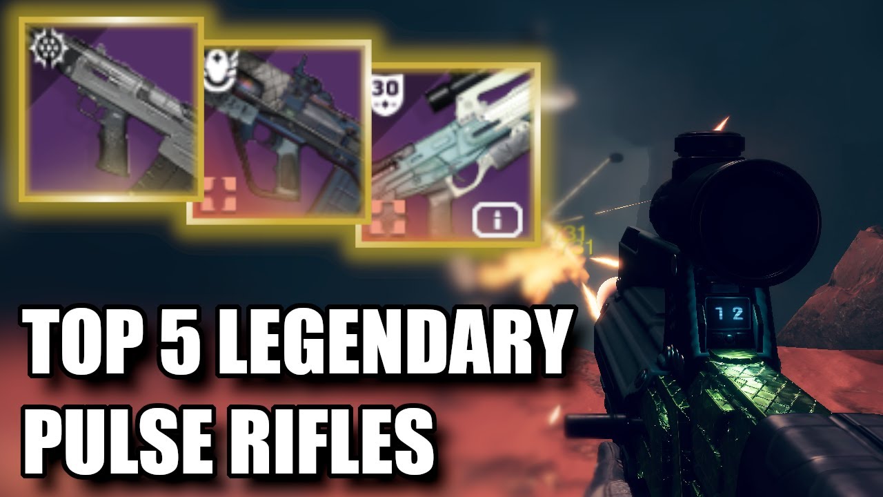 5 BEST LEGENDARY PULSE RIFLES after mid season patch (+20% PvE damage)
