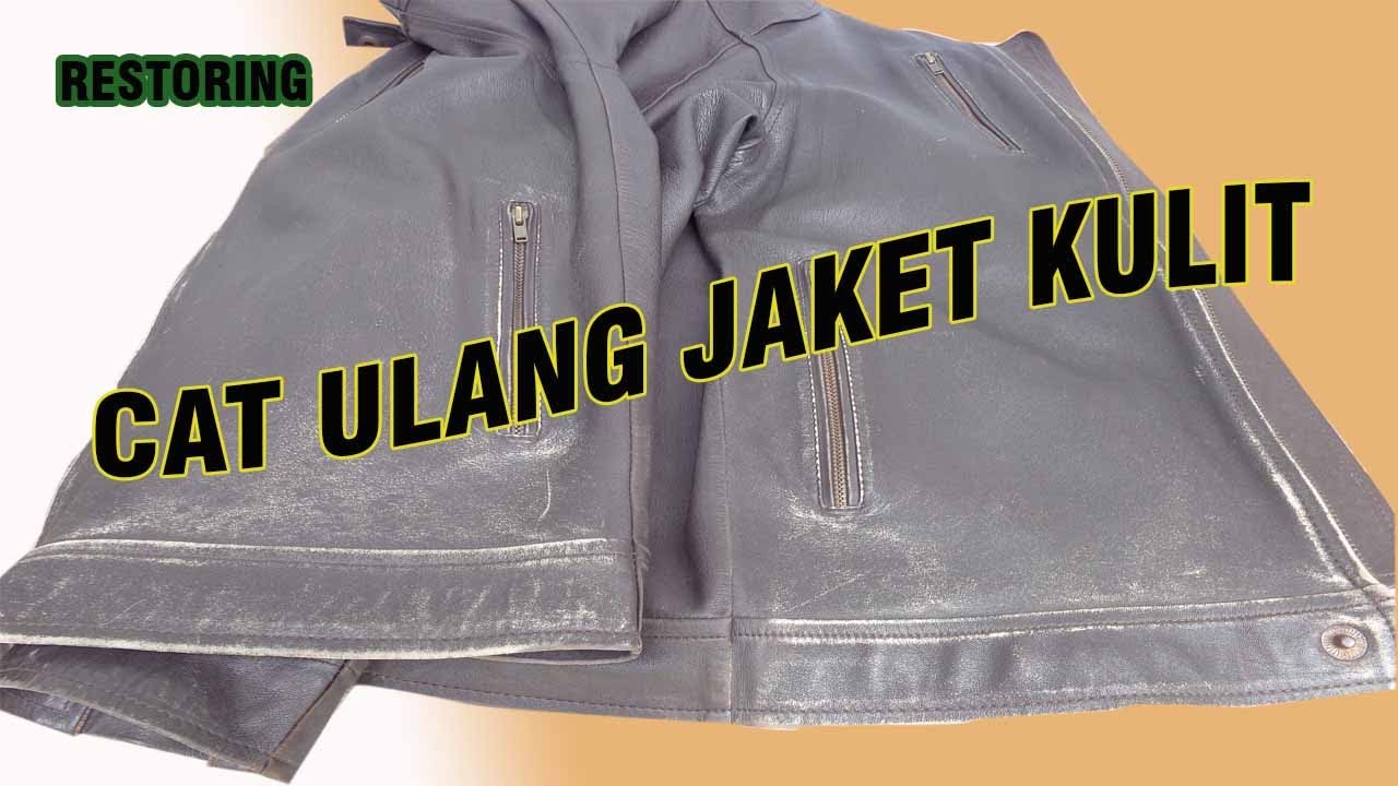 Cat Jaket Kulit dengan Spon | D.I.Y. restoring Leather Jacket