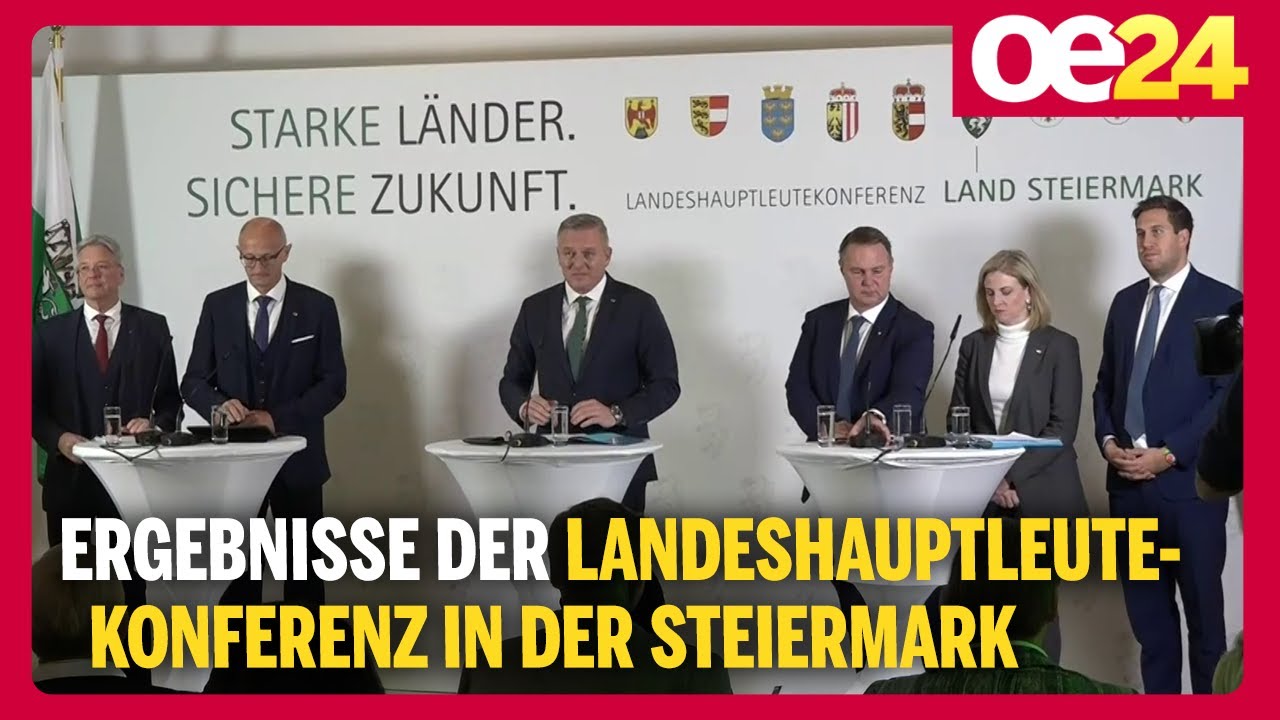 Ergebnisse der Landeshauptleute-Konferenz in der Steiermark