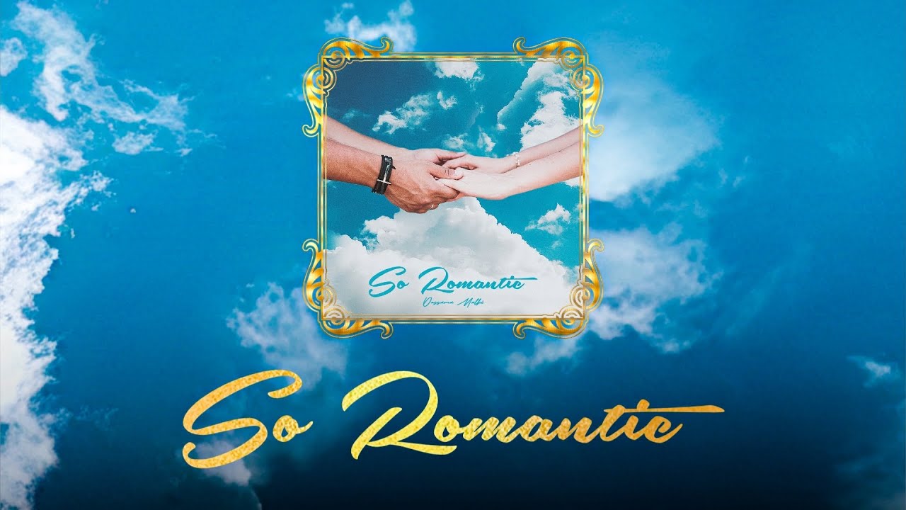 OUSSAMA MALKI -SO ROMANTIC (video lyrics) PROD BY : ANOIR BEATZ