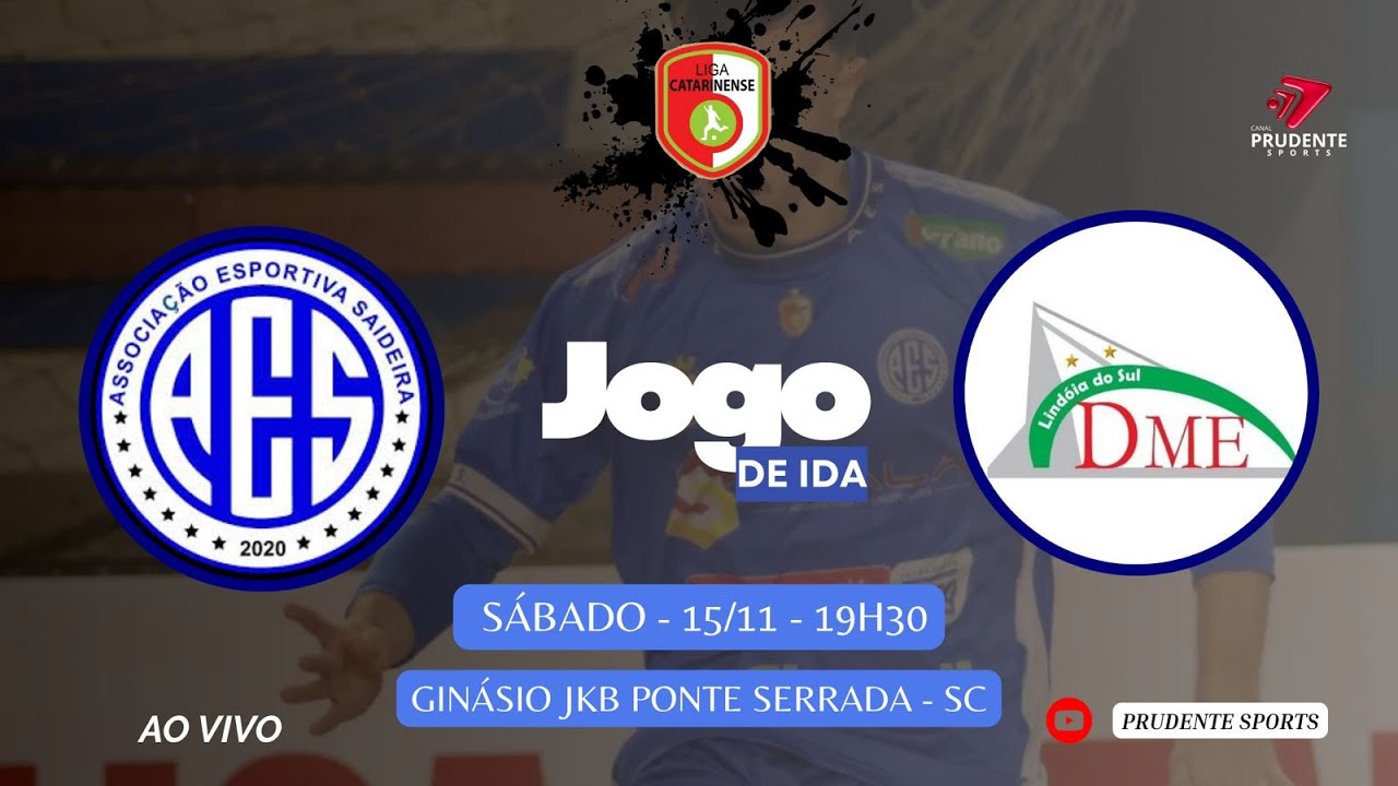 AO VIVO E COM IMAGENS / AE SAIDEIRA X DME LINDÓIA / FINAL DA LIGA CATARINENSE SÉRIE PRATA