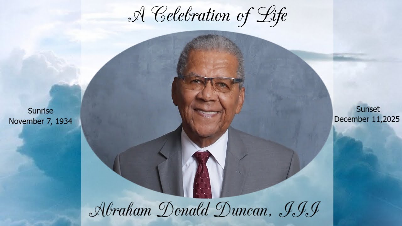 Celebration of Life for Abraham Donald Duncan, III
