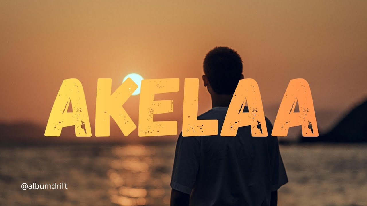 Akelaa (Official Track) albumdrift 