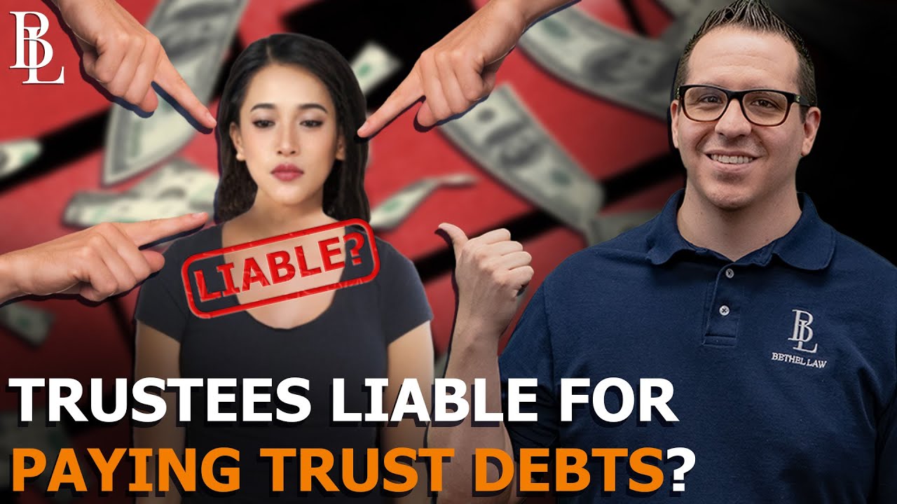 Are Trustees Liable for Paying Trust Debts?