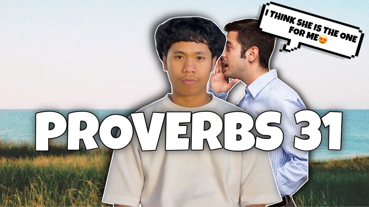Proverbs 31 (EP 9)