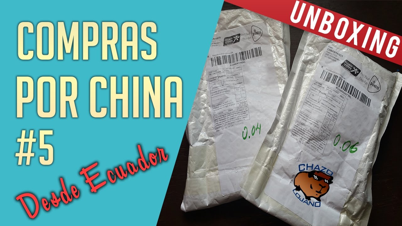 [UNBOXING #5] De compras por China desde Ecuador!