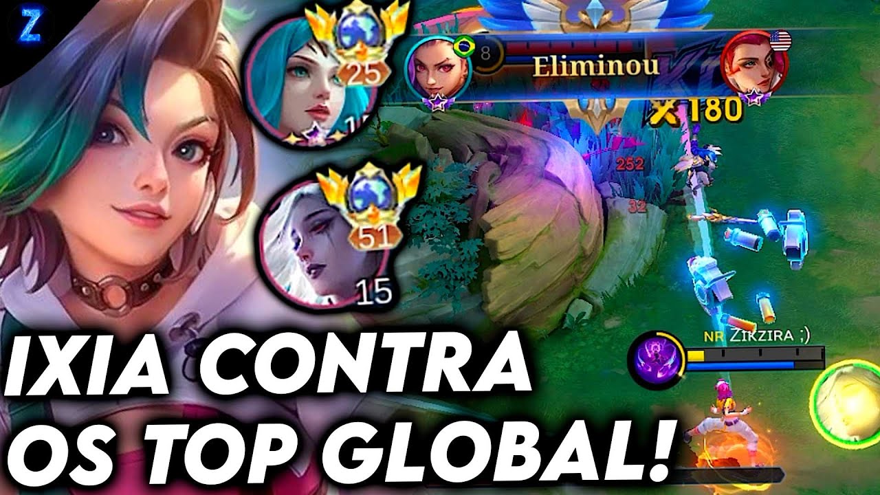 OS TOP GLOBAIS CAÍRAM CONTRA, PARTIDA DISPUTADA!! - IXIA GAMEPLAY | Mobile Legends