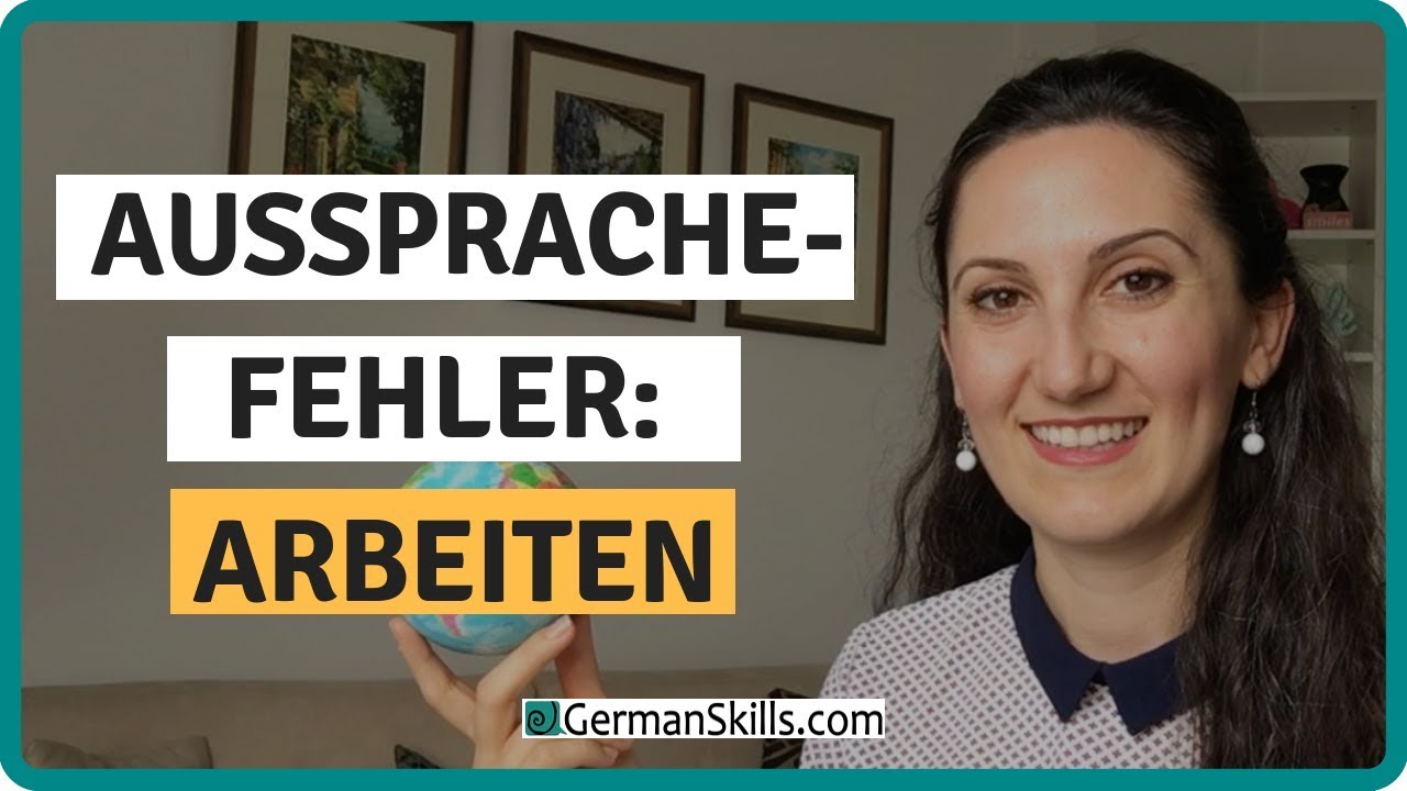ARBEITEN / ÜBERSTUNDEN / BEOBACHTEN - TYPISCHE FEHLER | AUSSPRACHE | WORTAKZENT und BETONUNG