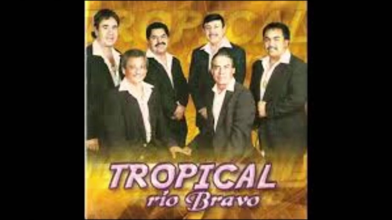 Tropical del Bravo - Cuando yo diga A