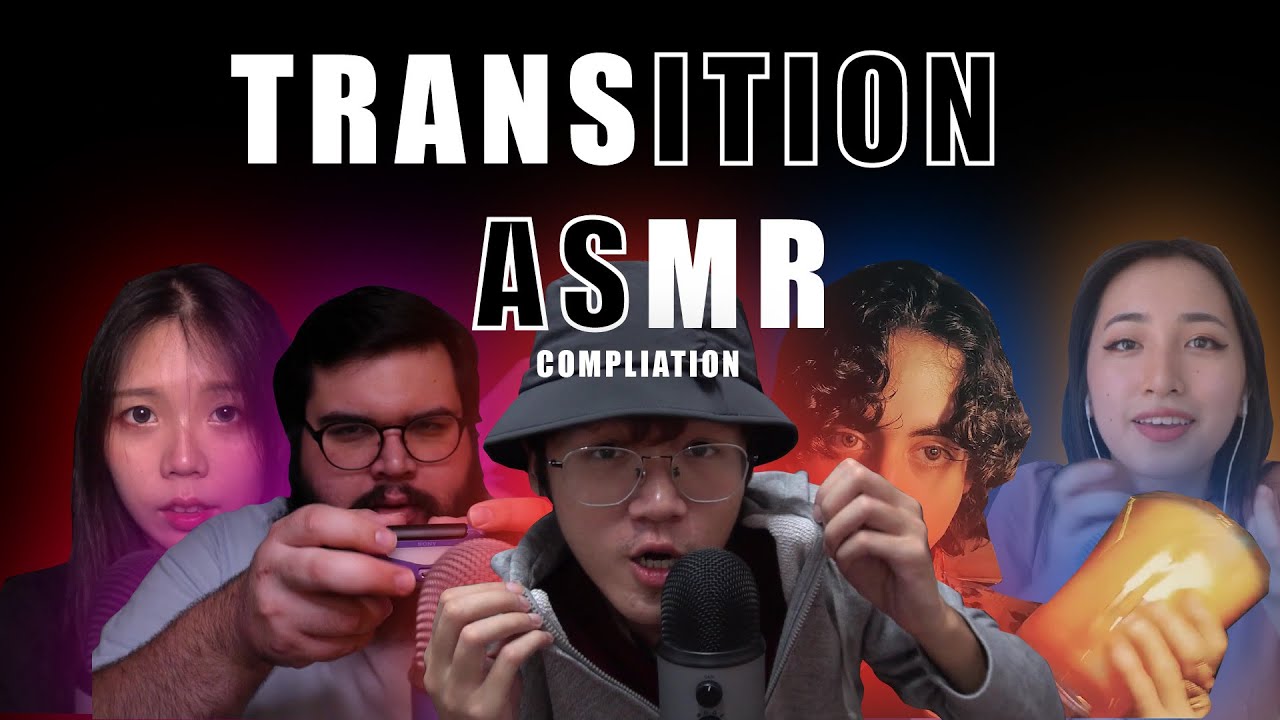30 minutes of Transition ASMR