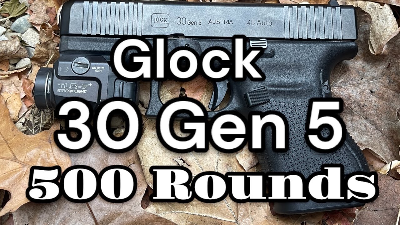 Обзор Glock 30 gen 5 на 500 патронов
