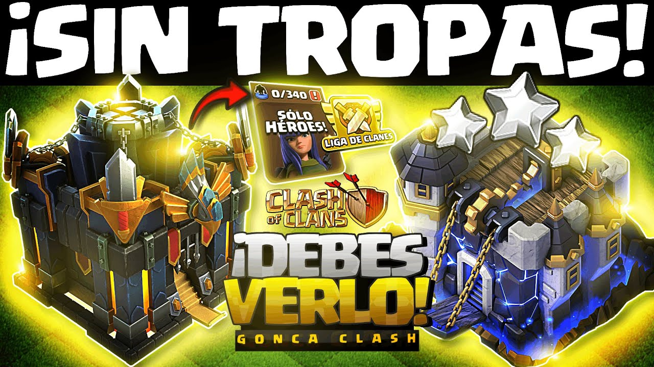 😱 TH17 HACE PLENO a TH18 SIN USAR TROPAS en CWL: S&Oacute;LO H&Eacute;ROES + TH15 VS TH17 en Clash of Clans